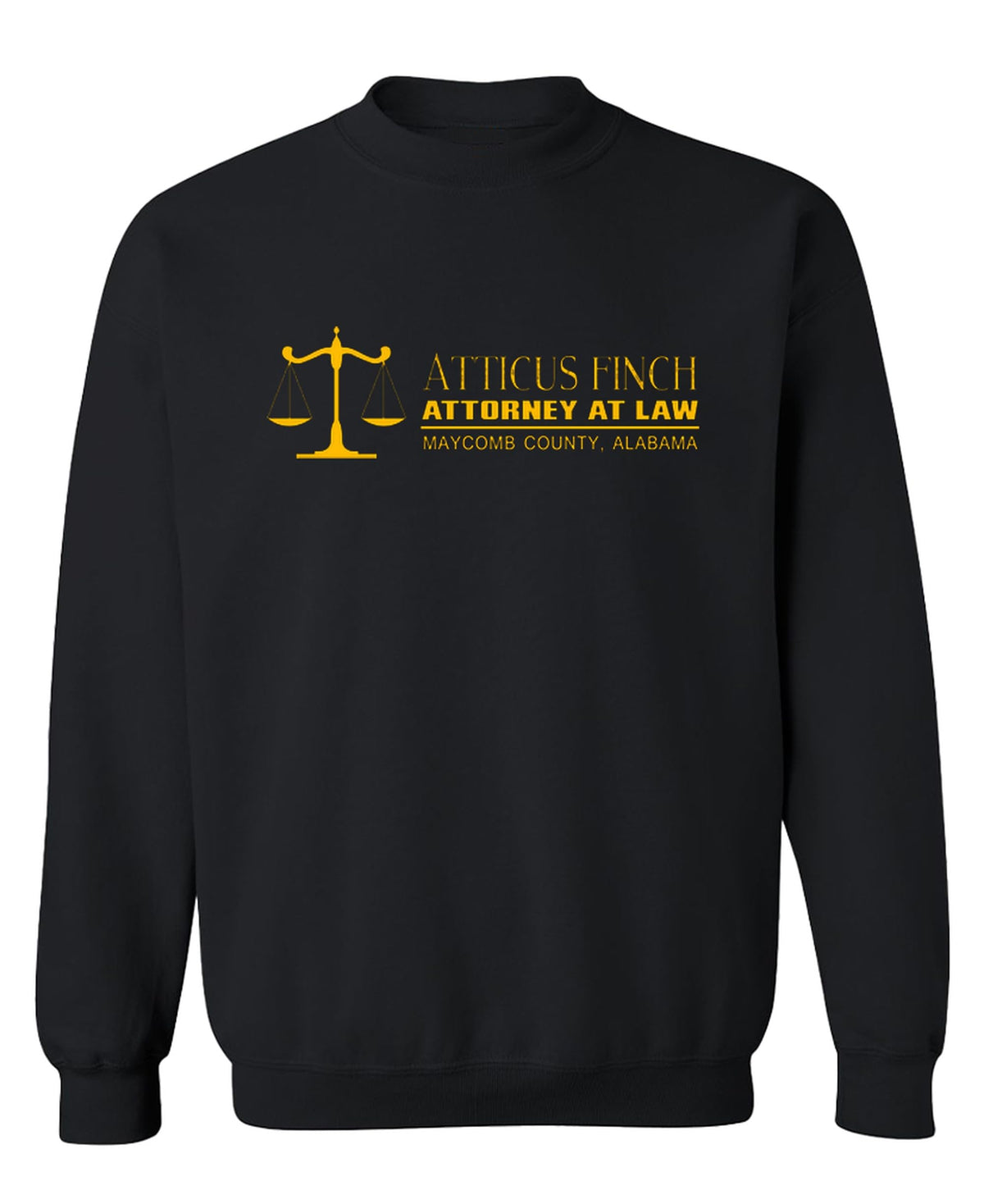 Atticus Finch Attorney at Law — Black Sweatshirt — front