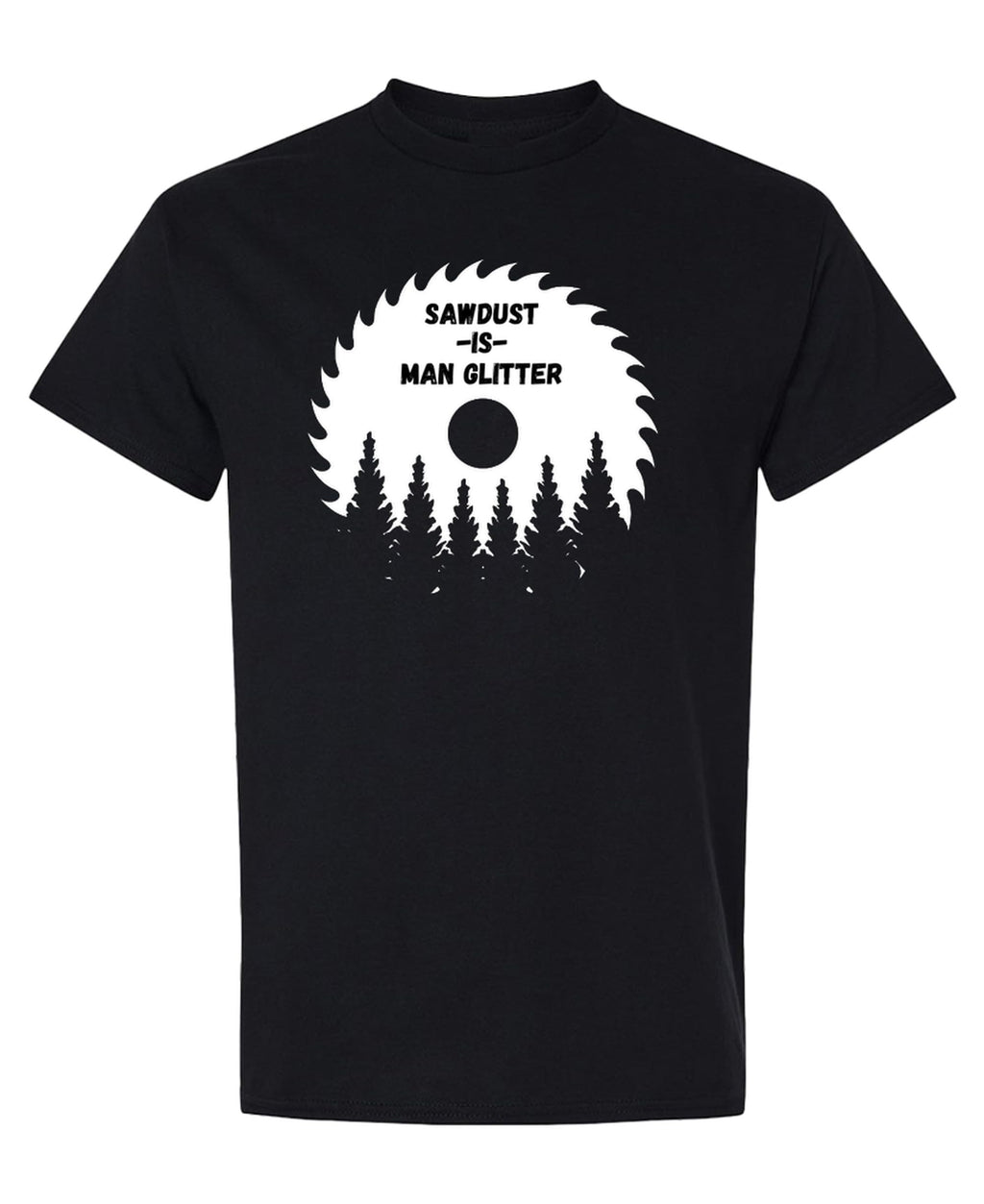Sawdust Man Glitter Funny Carpenter — Black T-Shirt — front