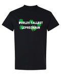 Worlds Tallest Leprechaun — Black T-Shirt — front