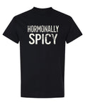 Hormonally Spicy — Black T-Shirt — front