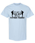 Dad Bod Father Figure Funny — Light Blue T-Shirt — front
