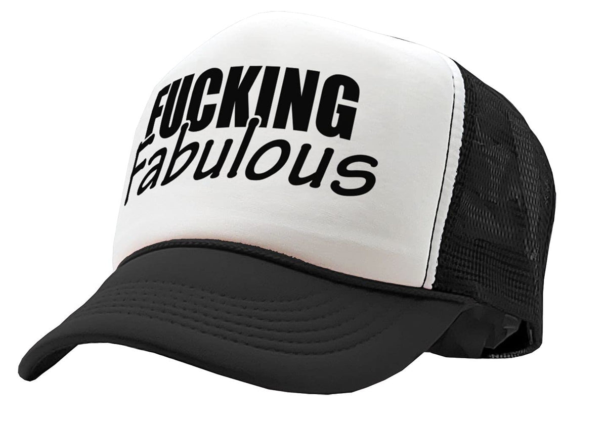 Fucking Fabulous — Black Trucker Hat — front