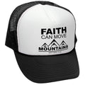 Faith Can Move Mountains — Black Trucker Hat — front