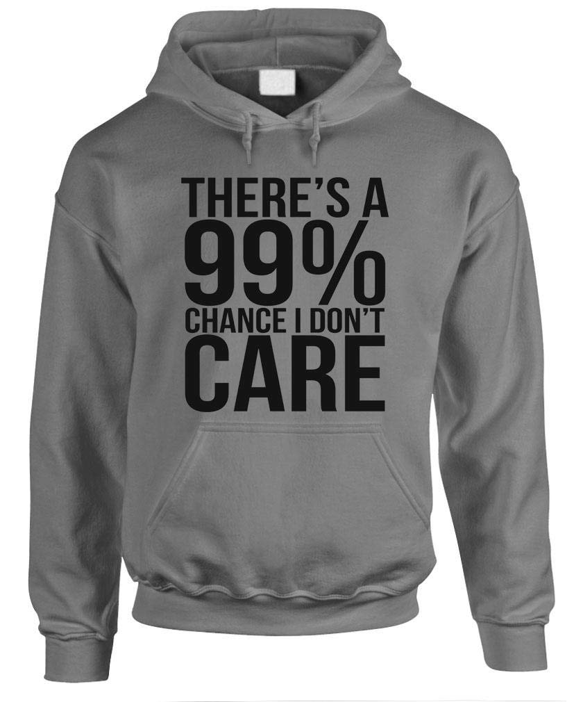 99 Percent Chance I Don't Care — Charcoal Hoodie — front