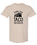 Bona Fide Taco Enthusiast — Sand T-Shirt — front