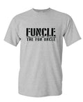 Funcle The Fun Uncle — Sport Gray T-Shirt — front
