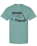 Back That Thing Up Camper — Aquatic T-Shirt — front