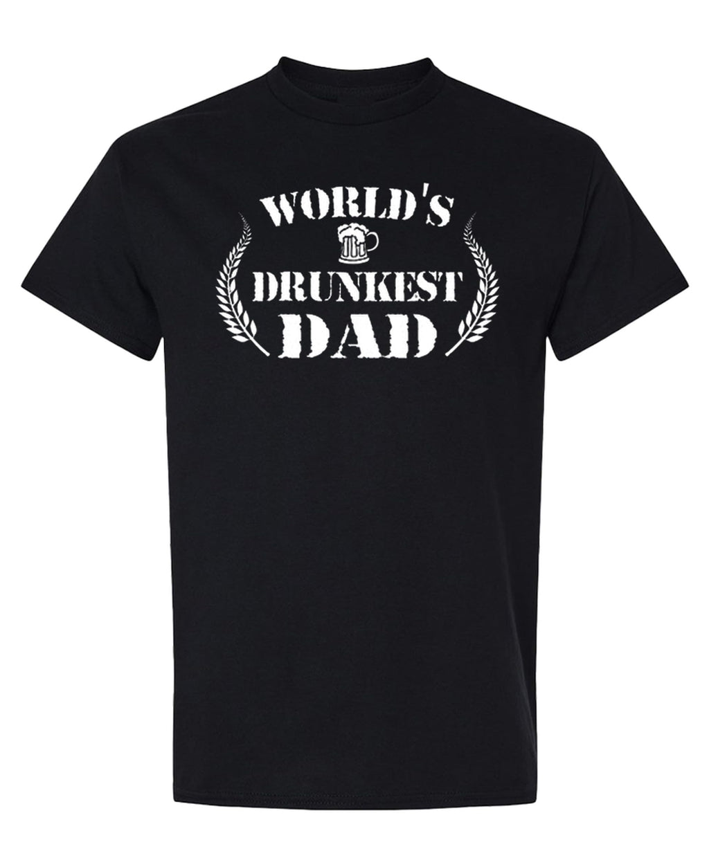 World's Drunkest Dad — Black T-Shirt — front