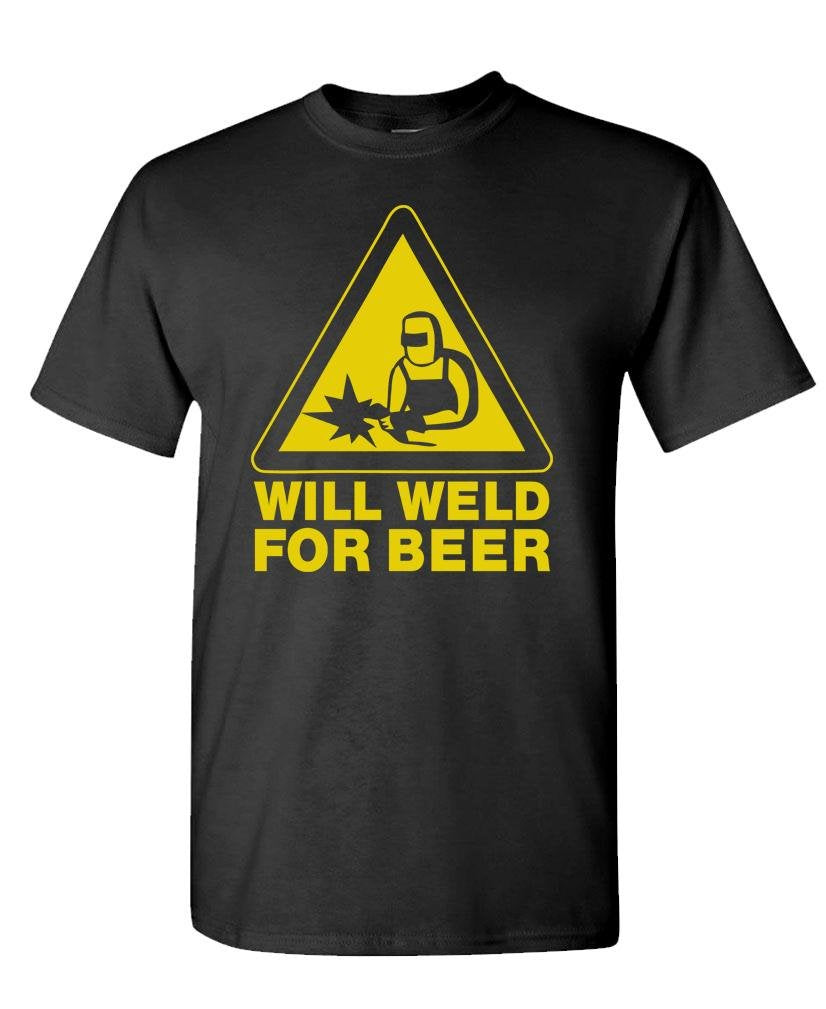 Will Weld for Beer — Black T-Shirt — front