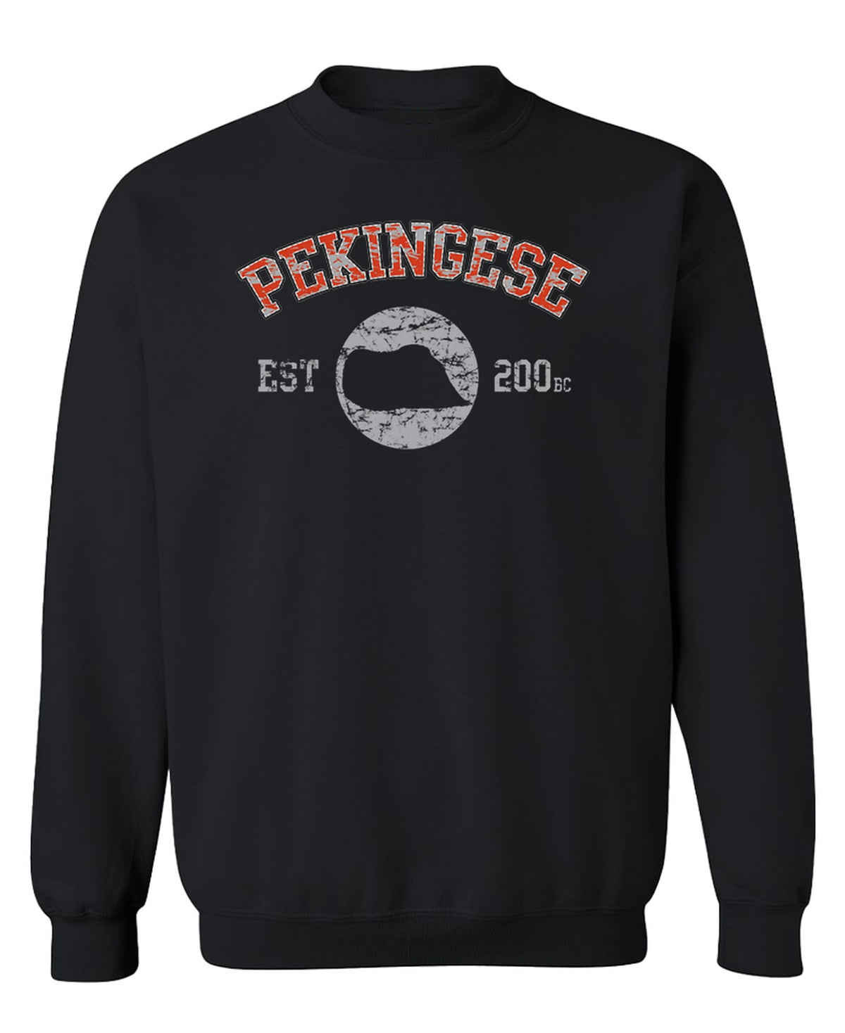 Pekingese Established 200 BC — Black Sweatshirt — front