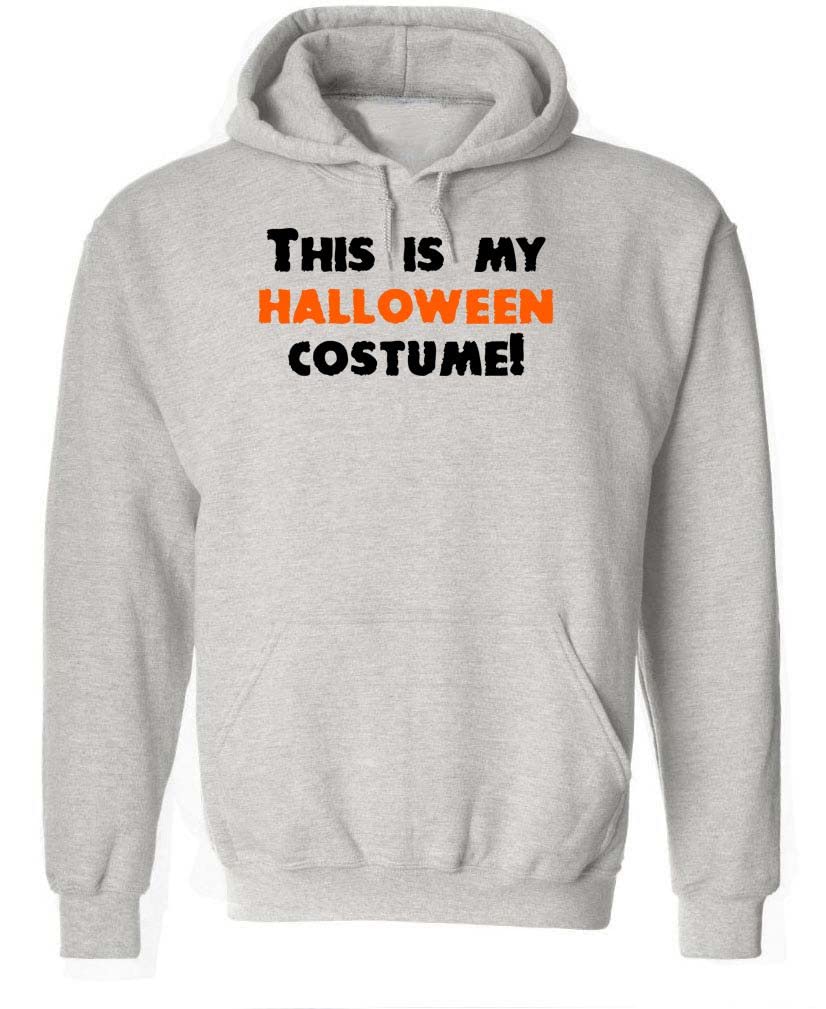 This Is My Halloween Costume — Sport Gray Hoodie — front