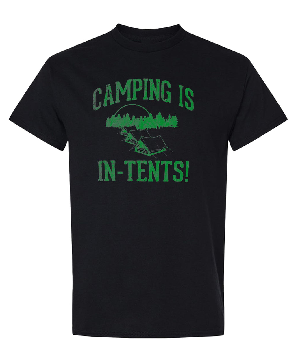 Camping Is In-Tents — Black T-Shirt — front