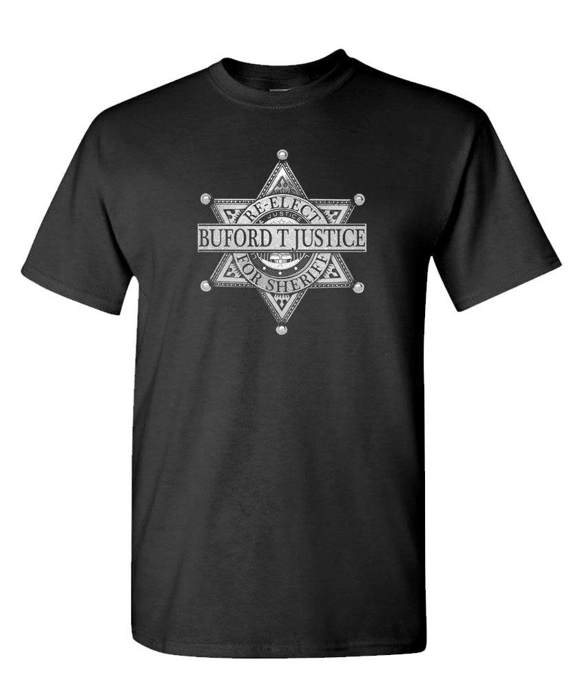 Buford T Justice Sheriff Badge — Black T-Shirt — front