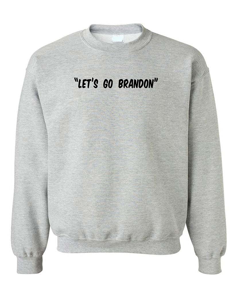 Let's Go Brandon — Sport Gray Sweatshirt — front