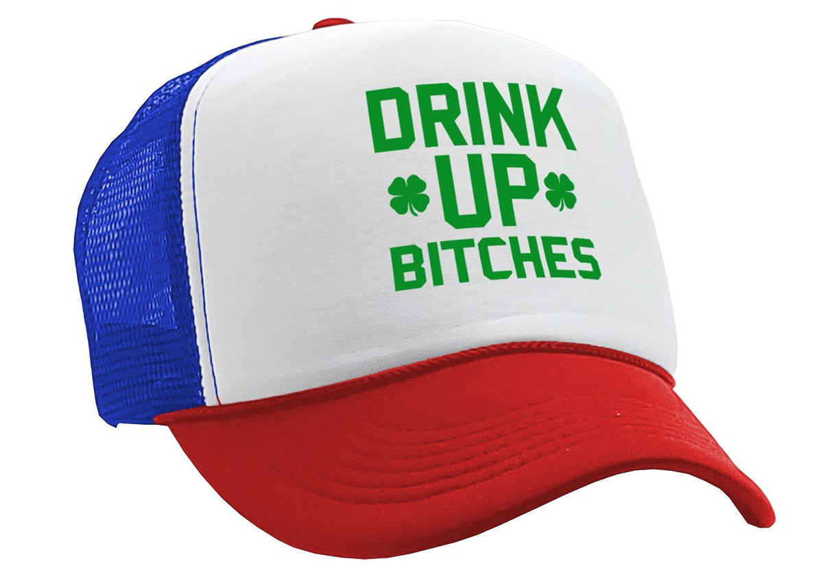 Drink Up Bitches — RWB Trucker Hat — front