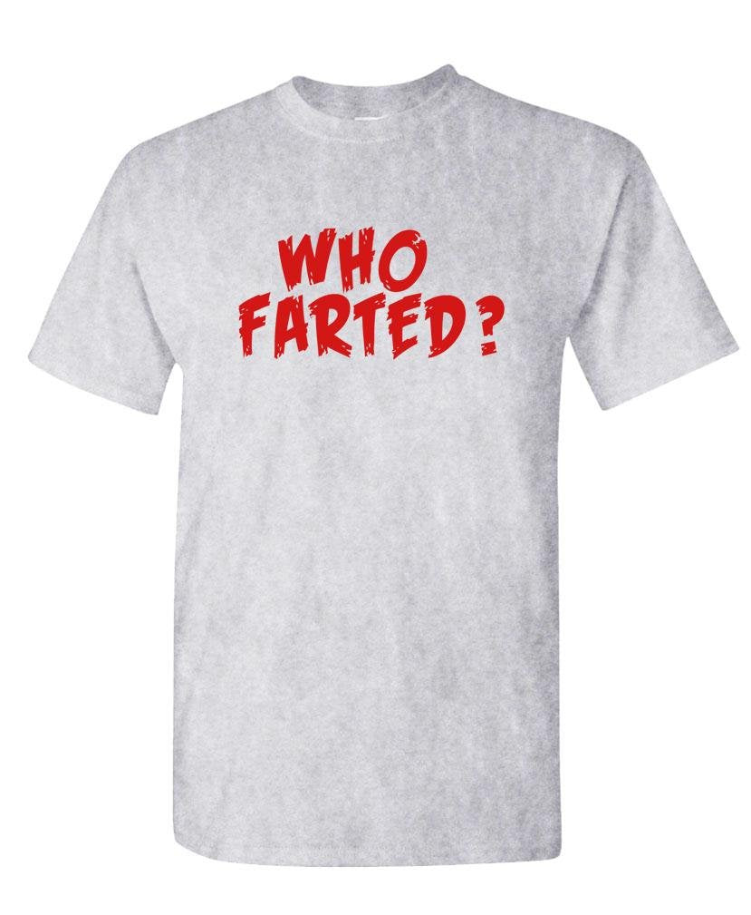 Who Farted — Sport Gray T-Shirt — front