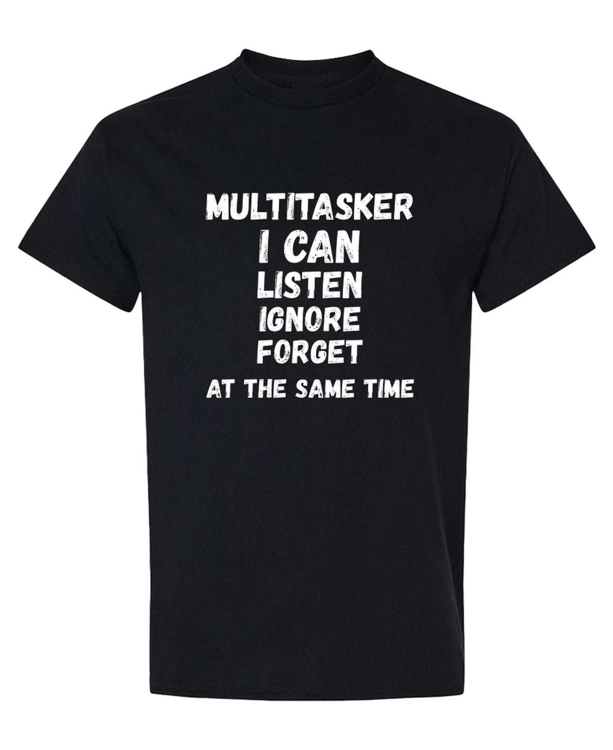 Multitasker Funny — Black T-Shirt — front