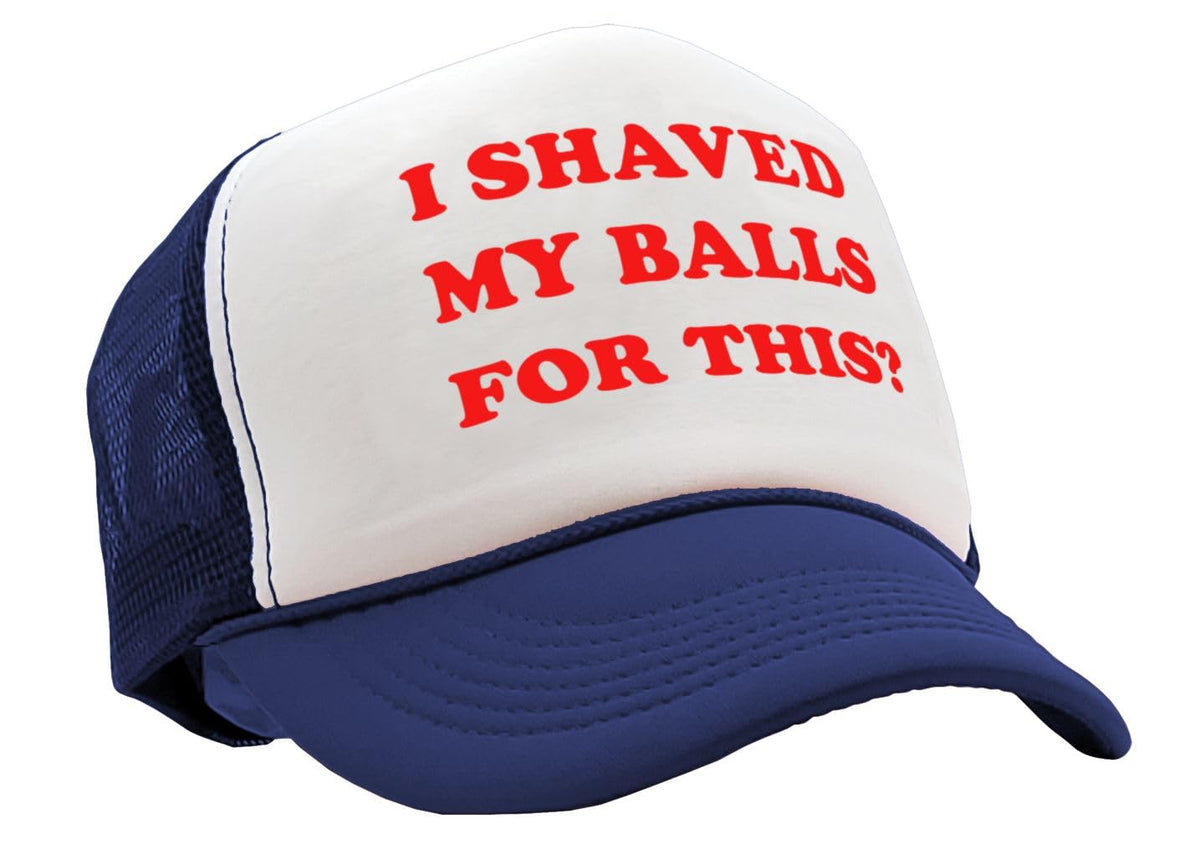 I Shaved My Balls for This — Navy Trucker Hat — product angle 1