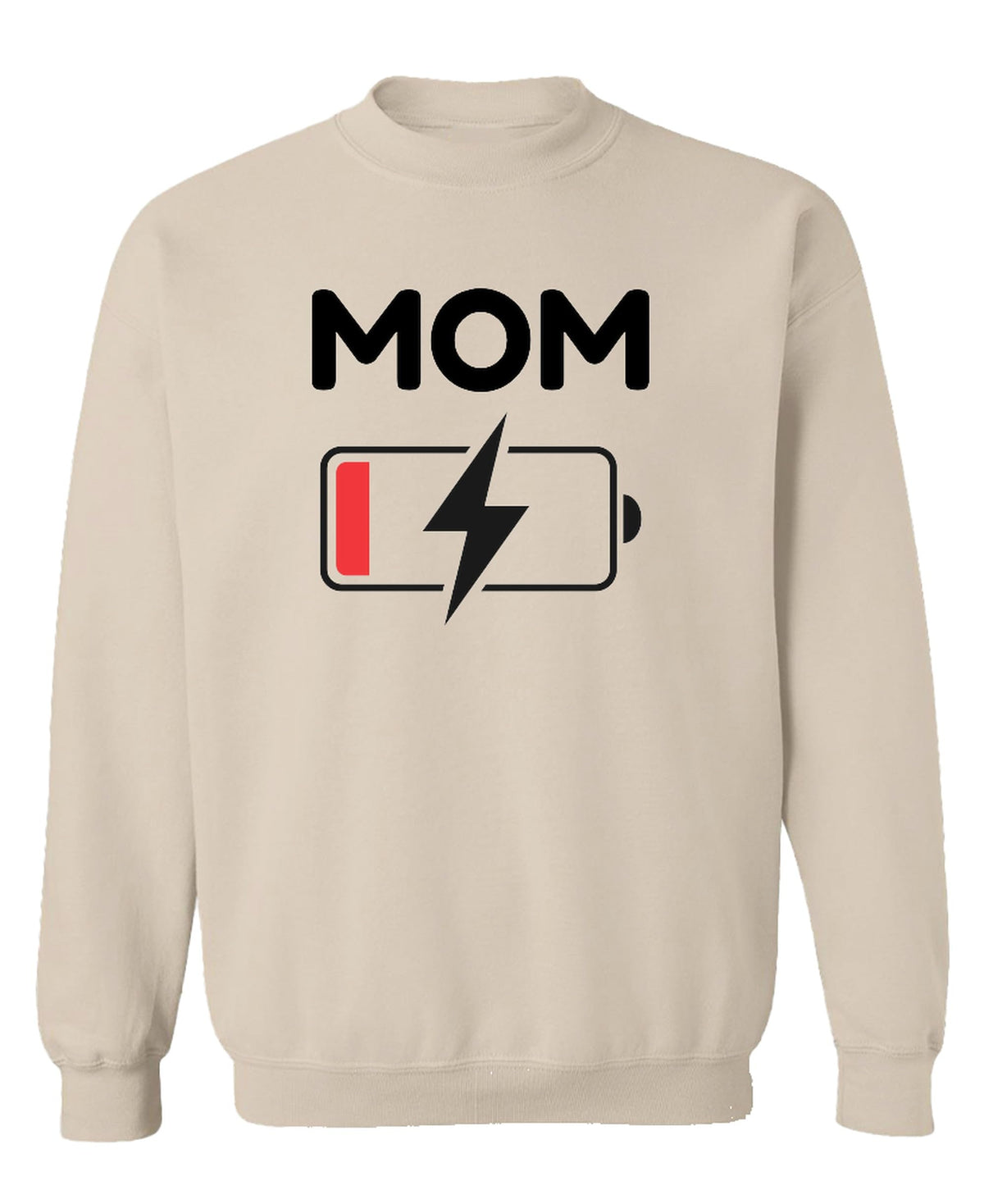 Tired Mom Battery Draining — Sand Sweatshirt — front