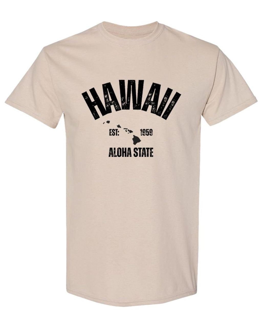 Hawaii the Aloha State — Sand T-Shirt — front