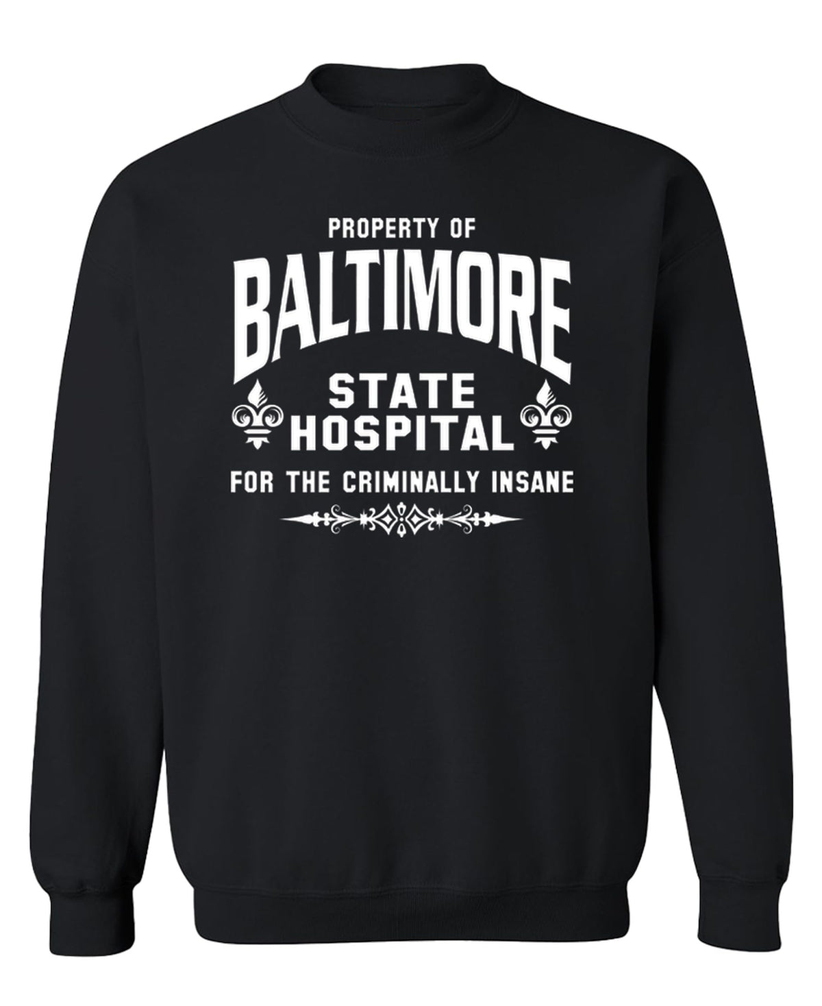 Baltimore State Hospital — Black Sweatshirt — front