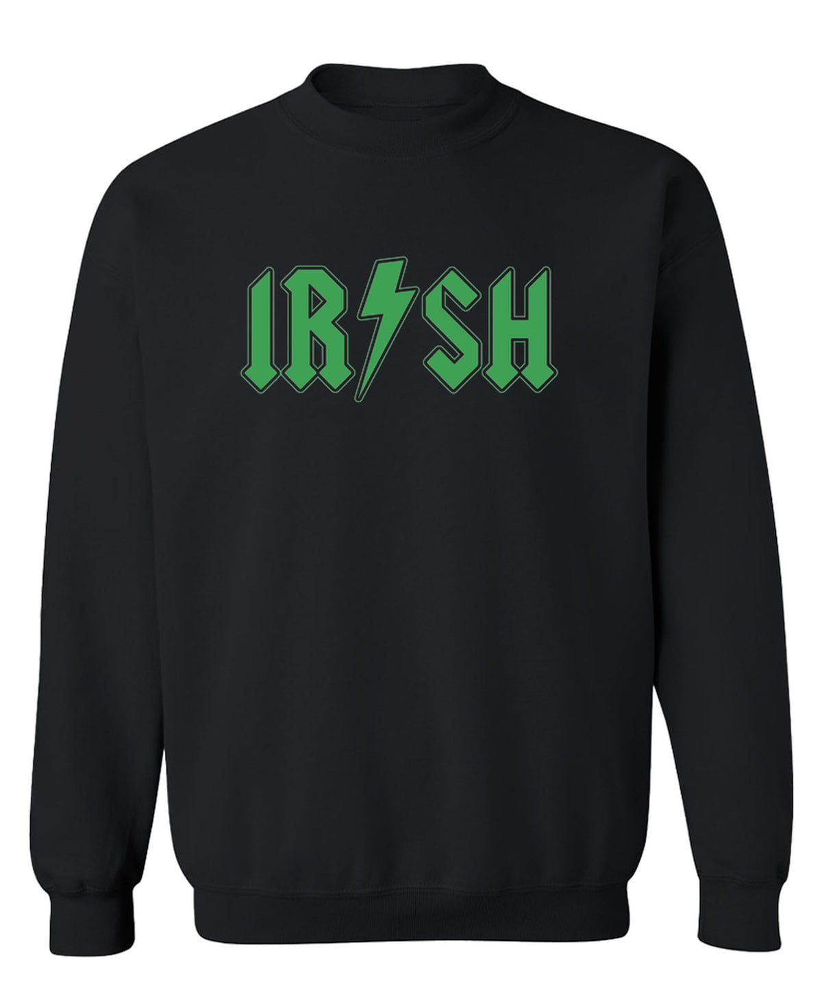 Irish Rock Lettering — Black Sweatshirt — front