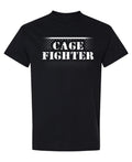 Cage Fighter — Black T-Shirt — front