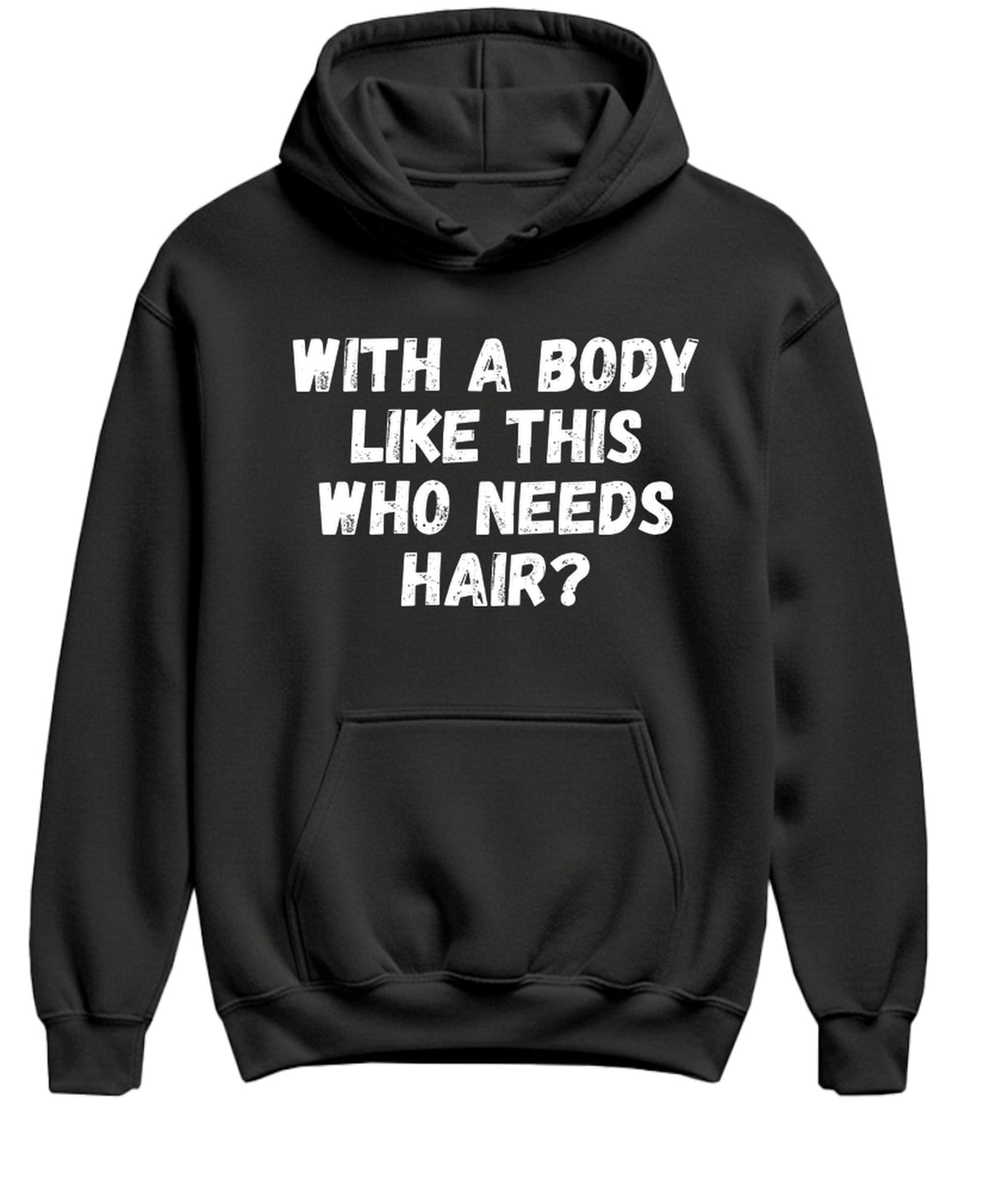Funny Body Confidence — Black Hoodie — front