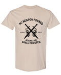 No Weapon Formed Against Me Shall Prosper Christian — Sand T-Shirt — front