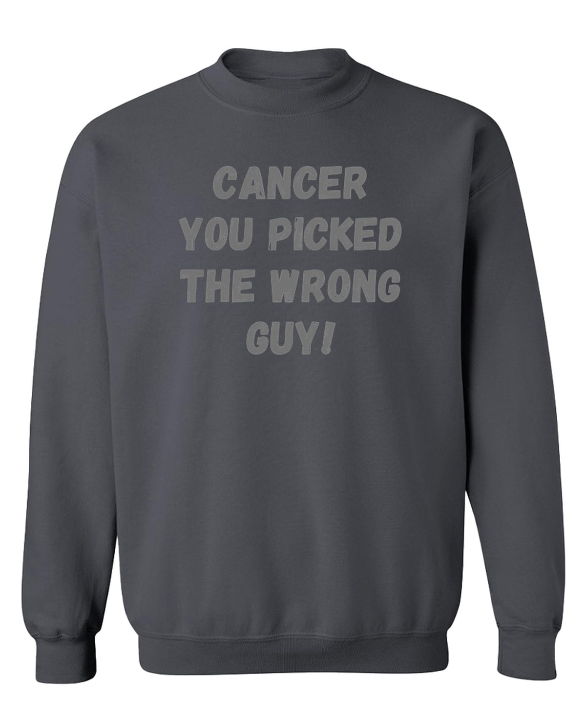 Cancer Awareness — Charcoal Sweatshirt — front