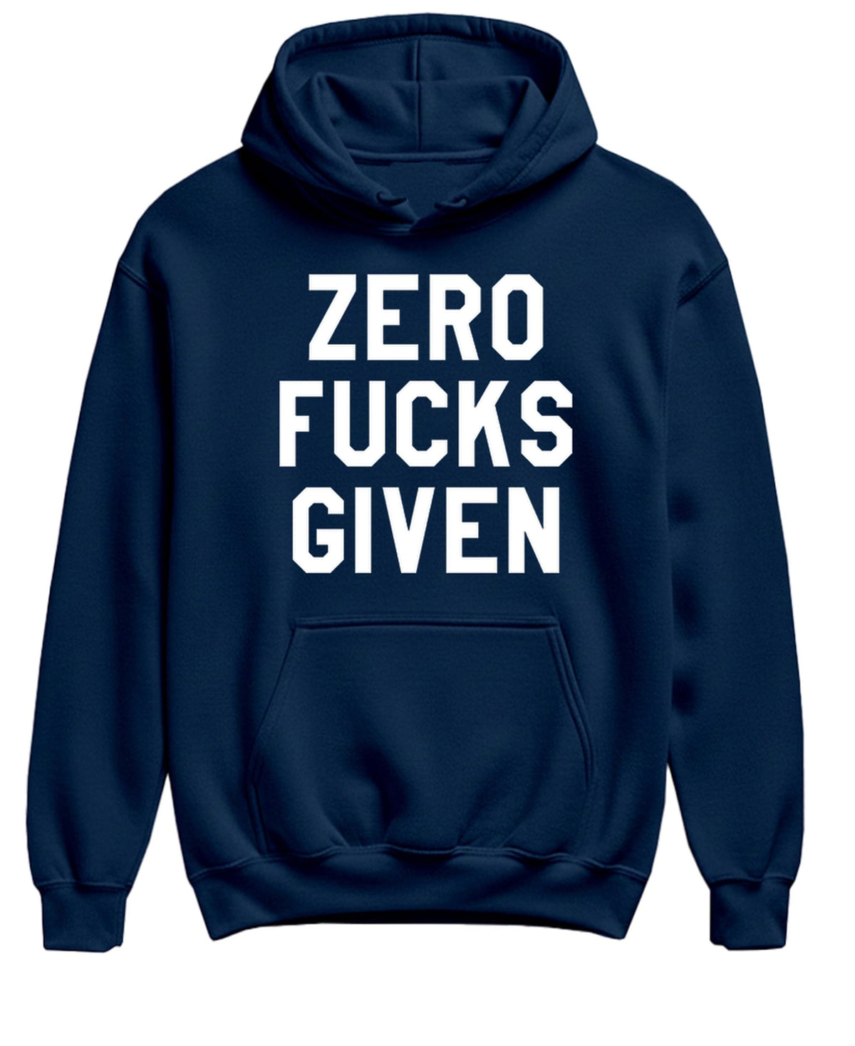 Zero Fucks Given — Navy Hoodie — front