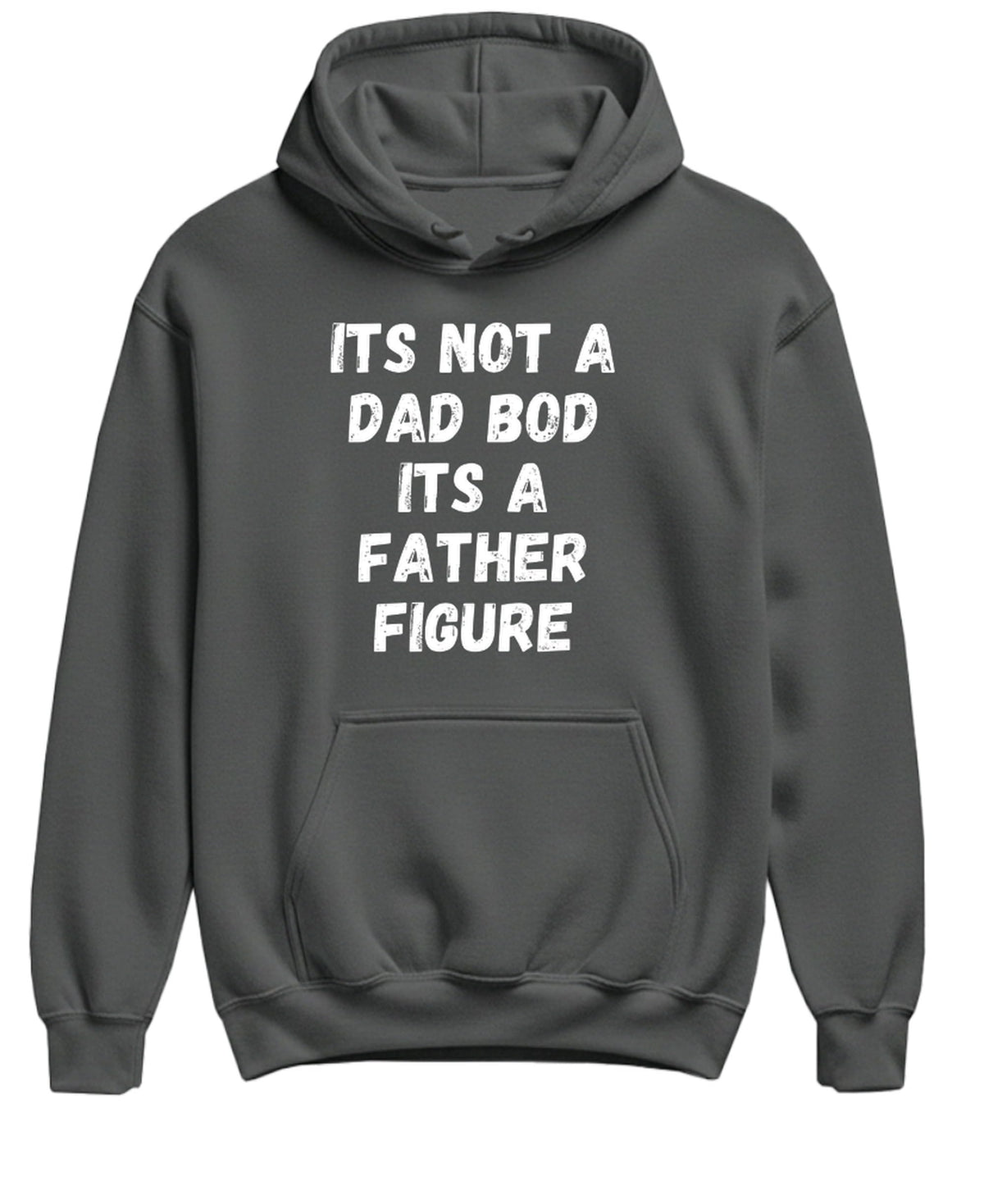 Dad Bod Father Figure — Charcoal Hoodie — front