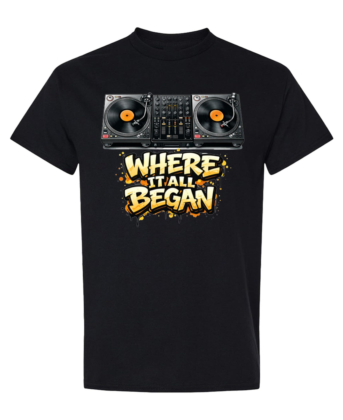 Where It All Began Turntables — Black T-Shirt — front