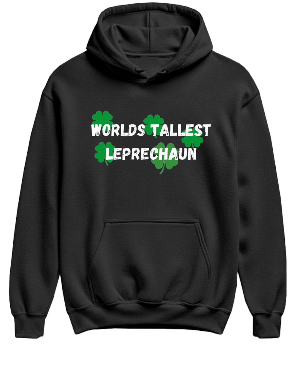 Worlds Tallest Leprechaun — Black Hoodie — front