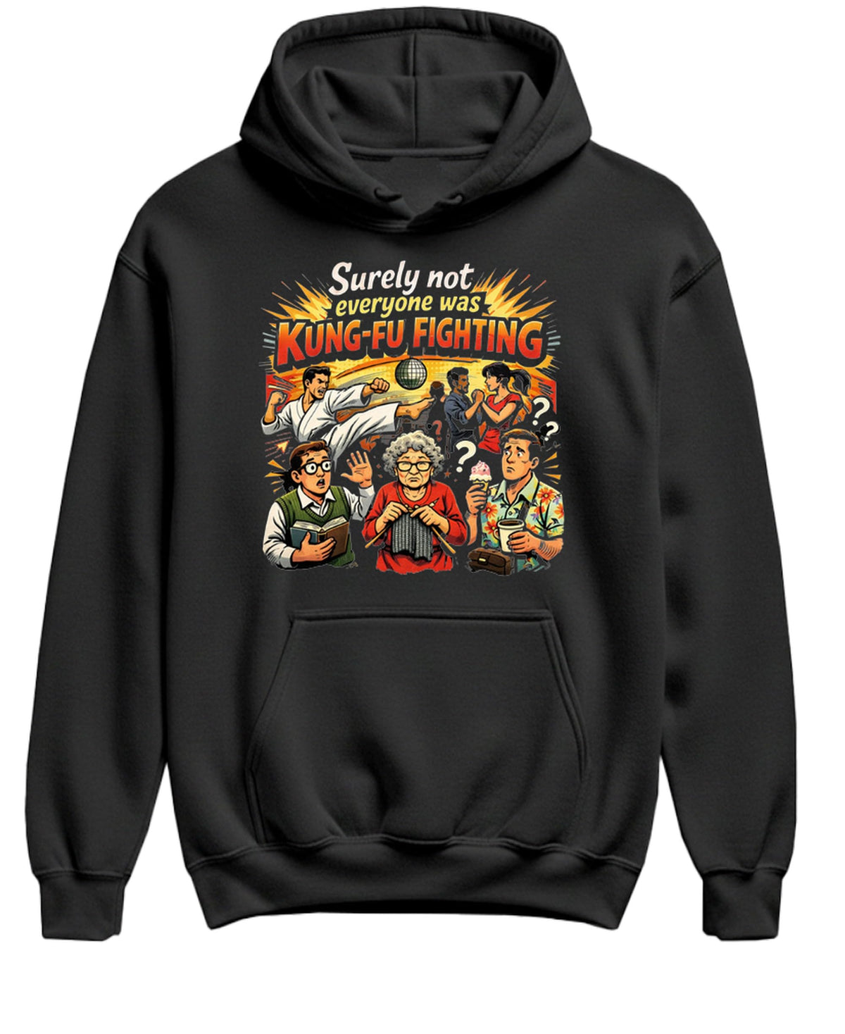 Kung Fu Fighting — Black Hoodie — front