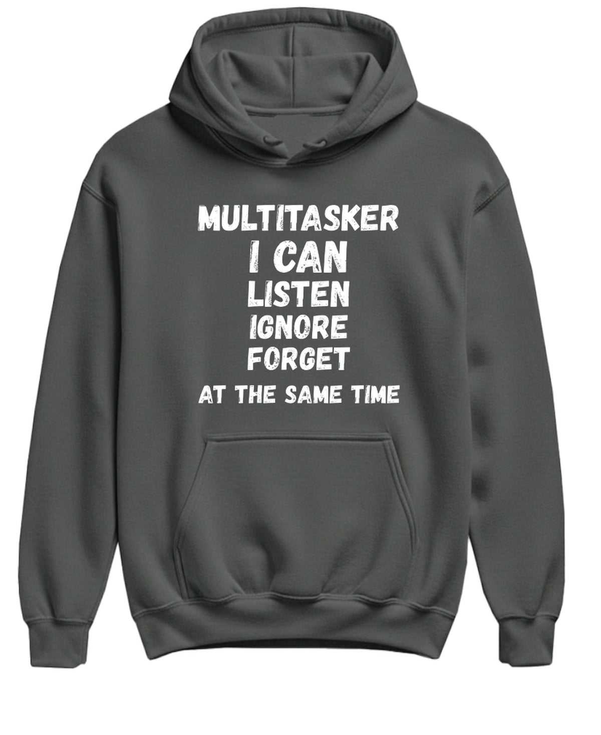 Multitasker Funny — Charcoal Hoodie — front