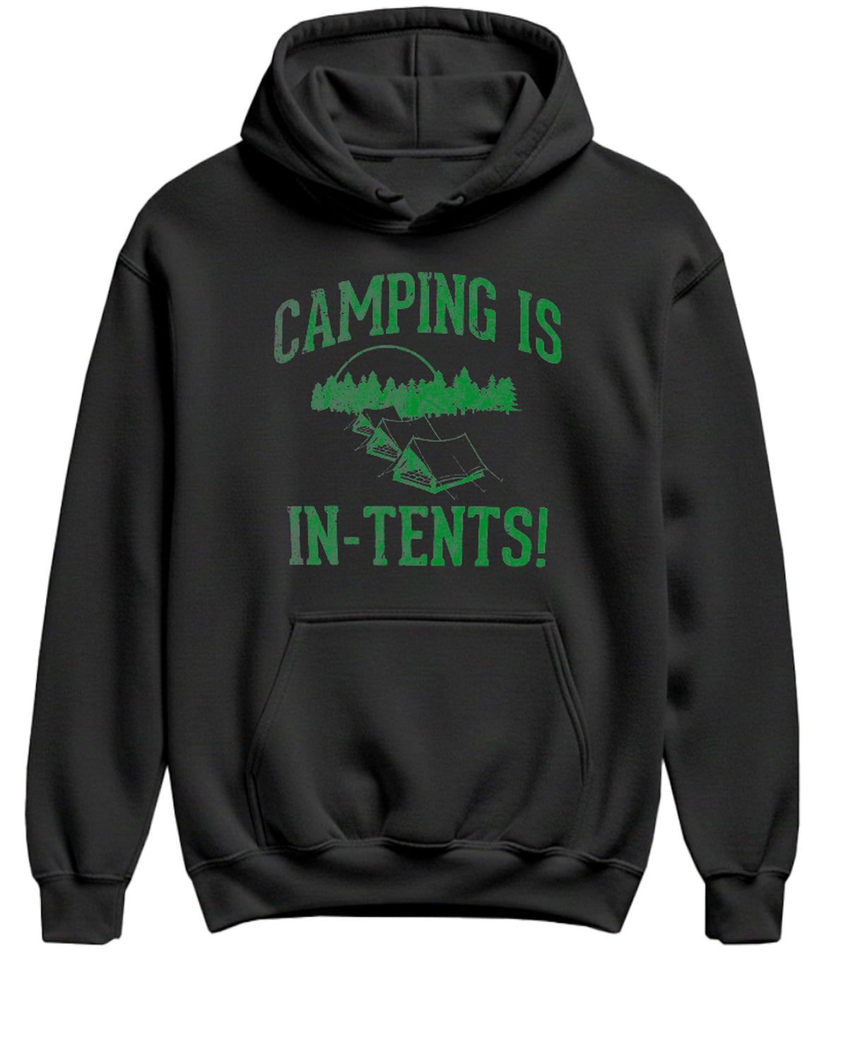 Camping Is In-Tents — Black Hoodie — front