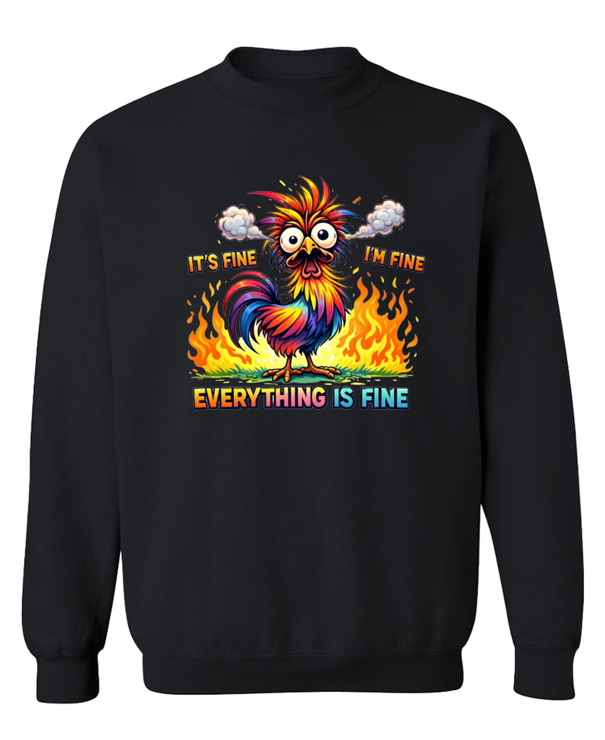 Everything Is Fine Owl — Black Sweatshirt — front