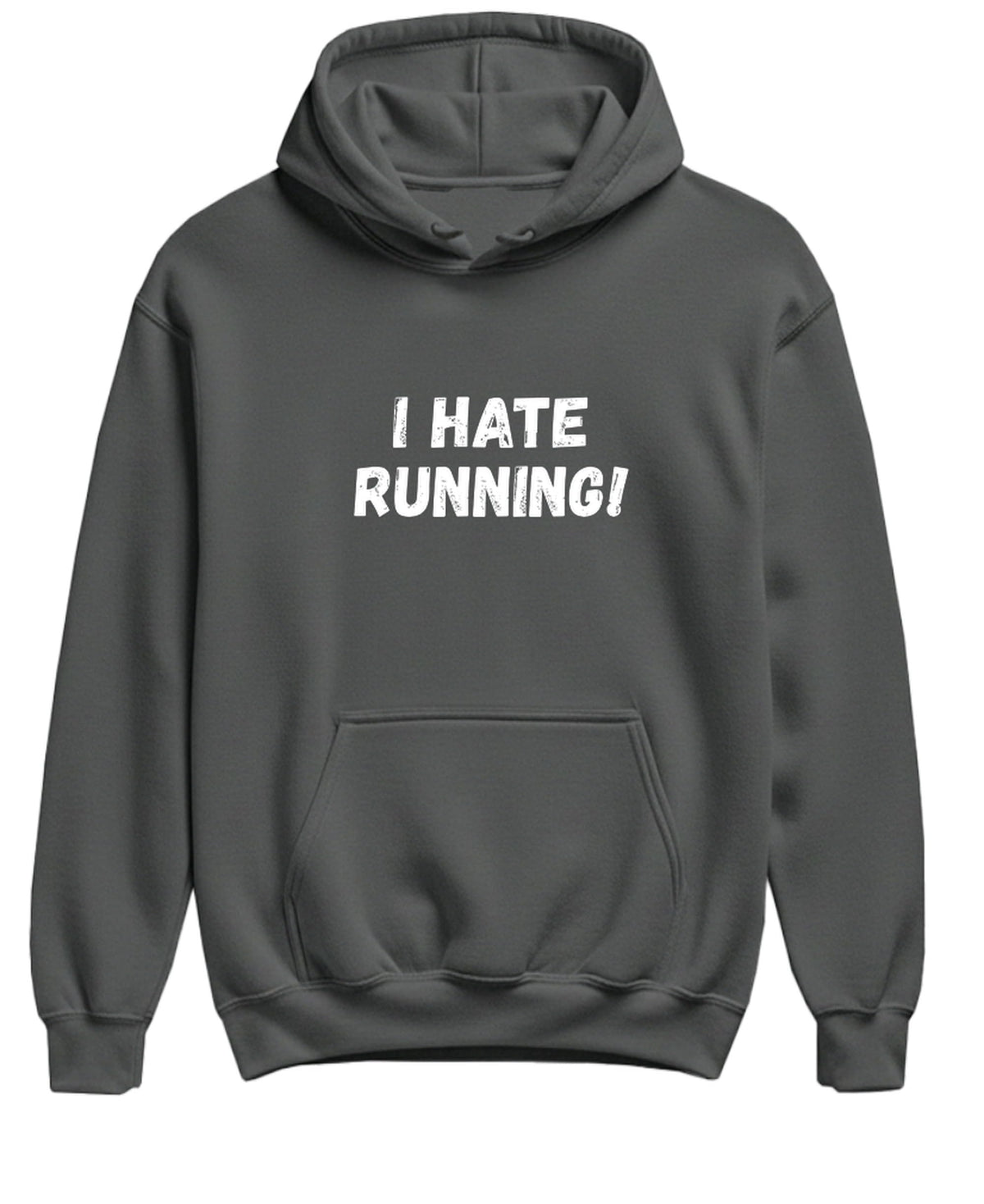 I Hate Running Funny — Charcoal Hoodie — front