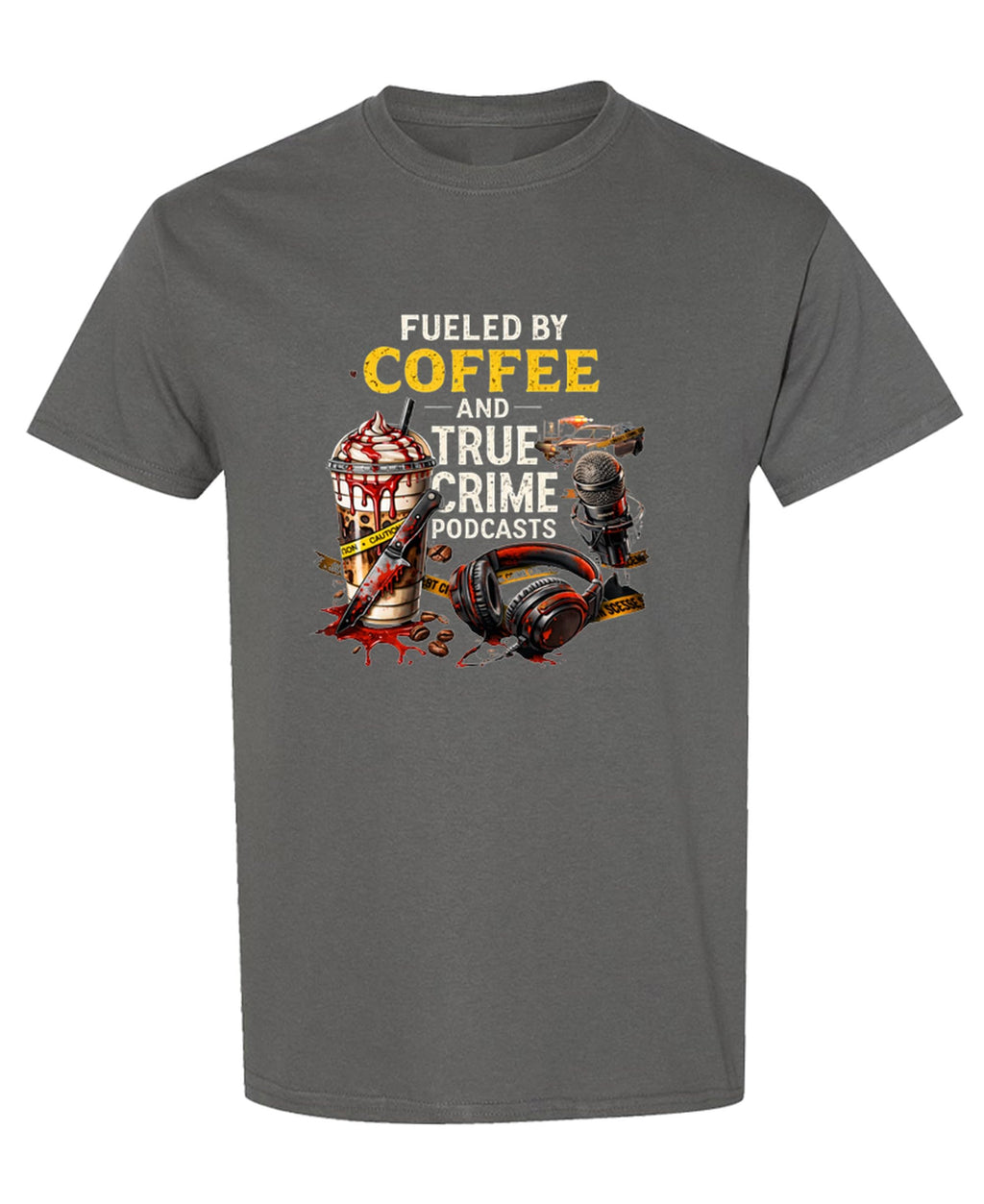 Coffee and True Crime — Charcoal T-Shirt — front