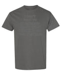 Weekend Plans and Regrets — Charcoal T-Shirt — front