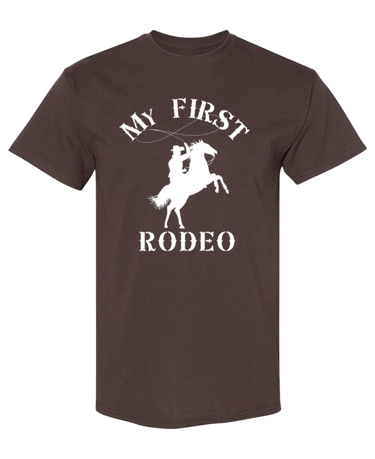 My First Rodeo — Chocolate T-Shirt — front