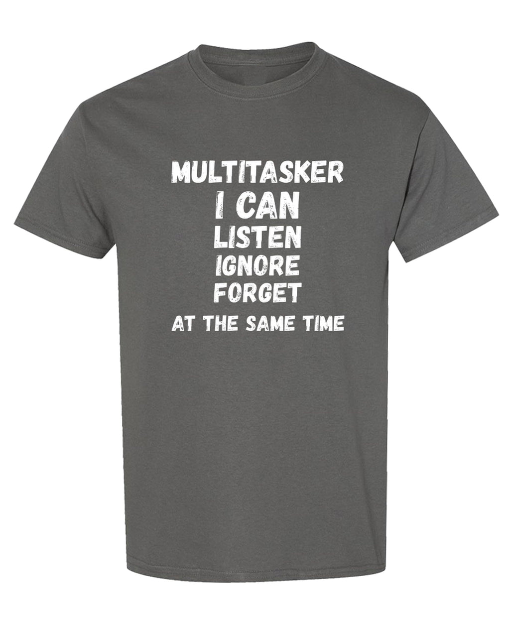 Multitasker Funny — Charcoal T-Shirt — front