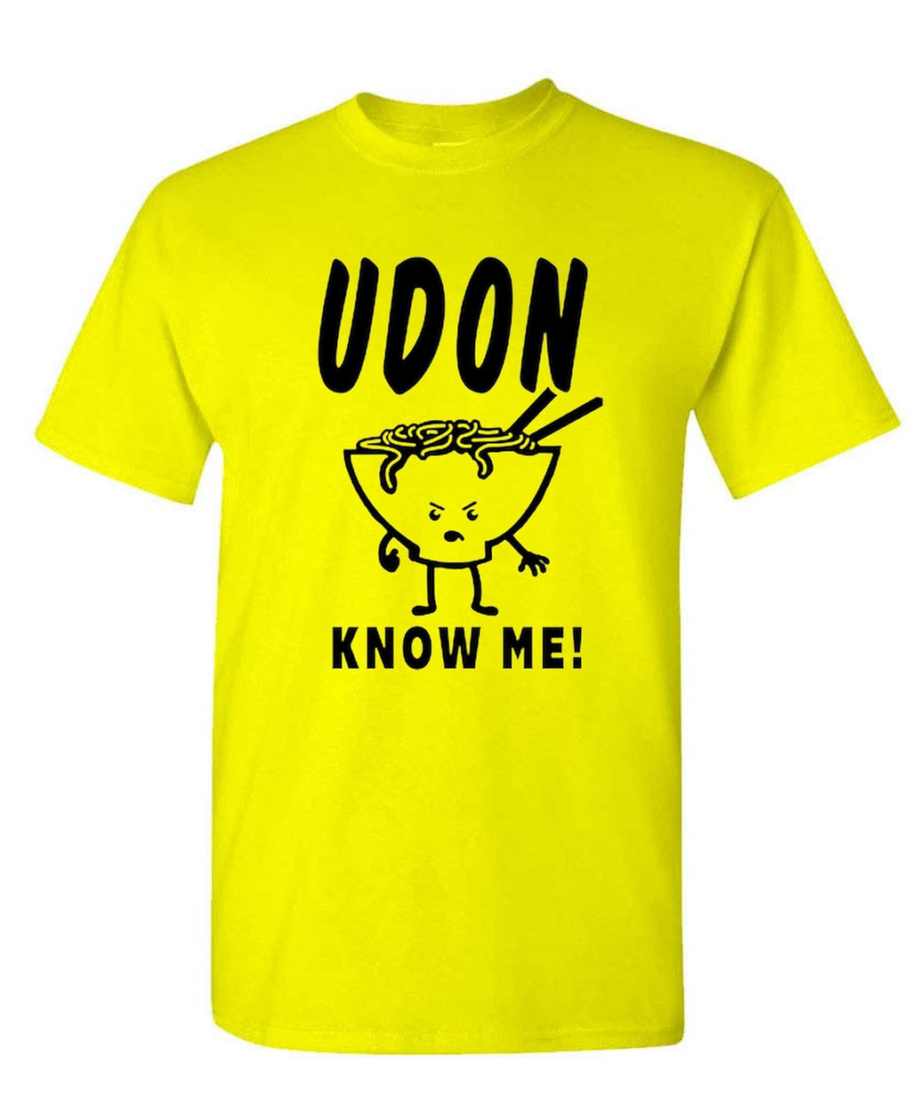 Udon Know Me — Daisy T-Shirt — front
