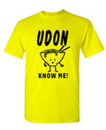 Udon Know Me — Daisy T-Shirt — front