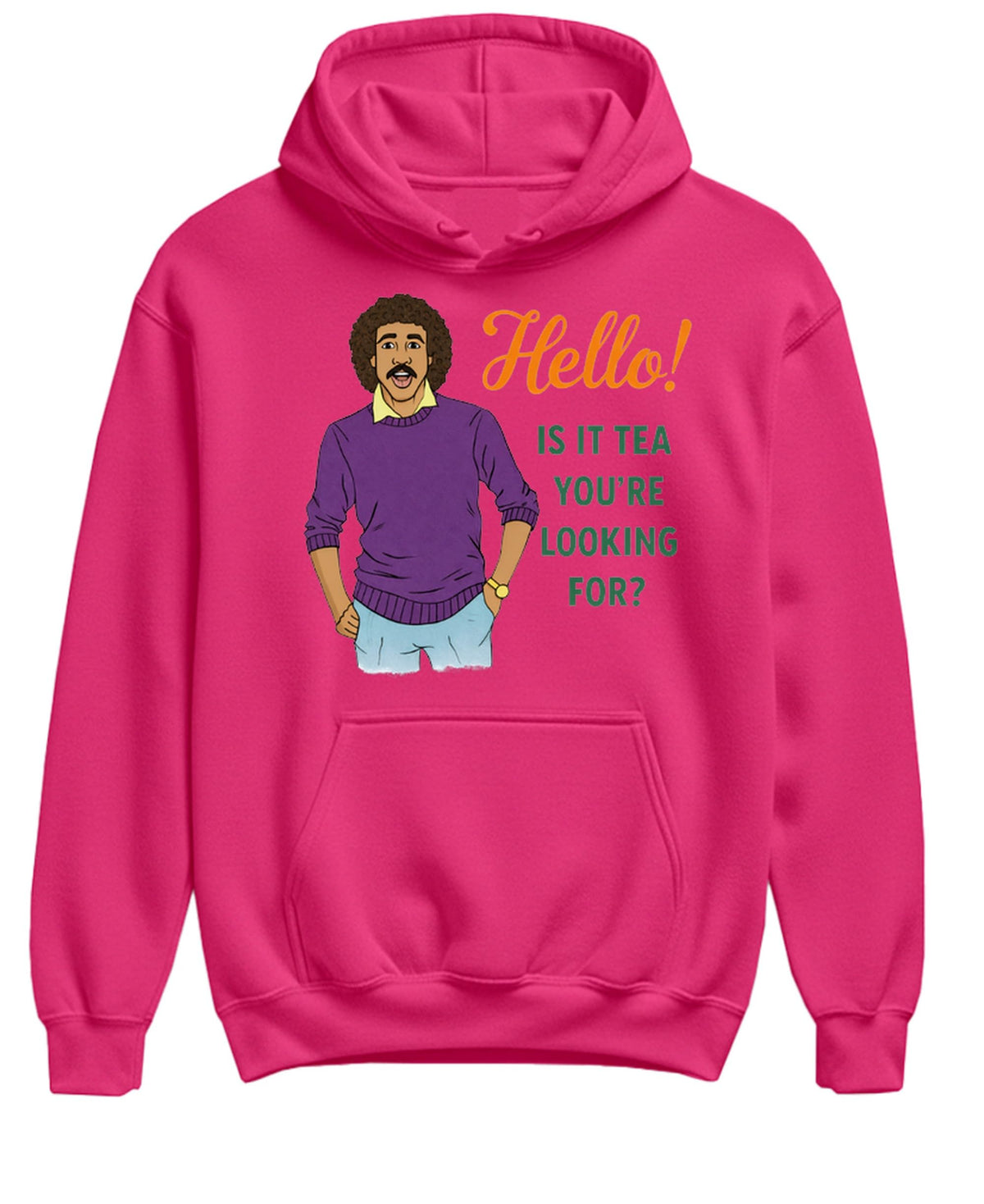 Hello Is It Tea You're Looking For — Heliconia Hoodie — front