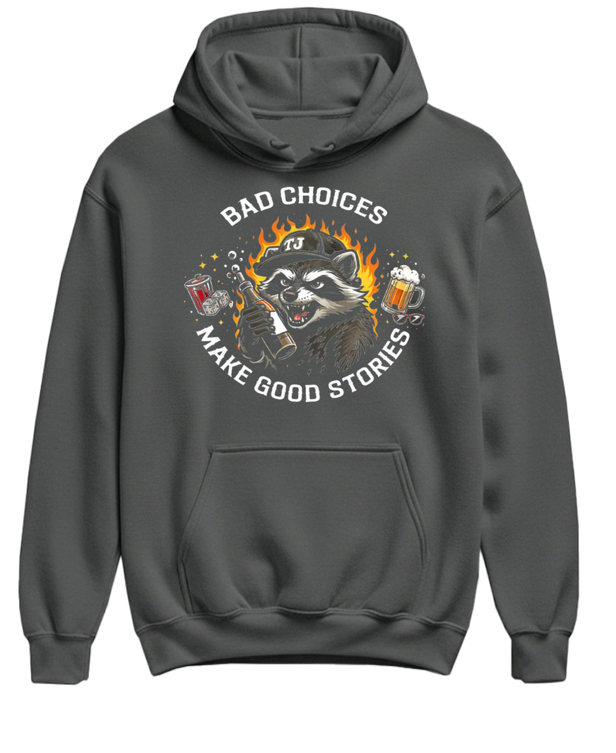Bad Choices Make Good Stories — Charcoal Hoodie — front