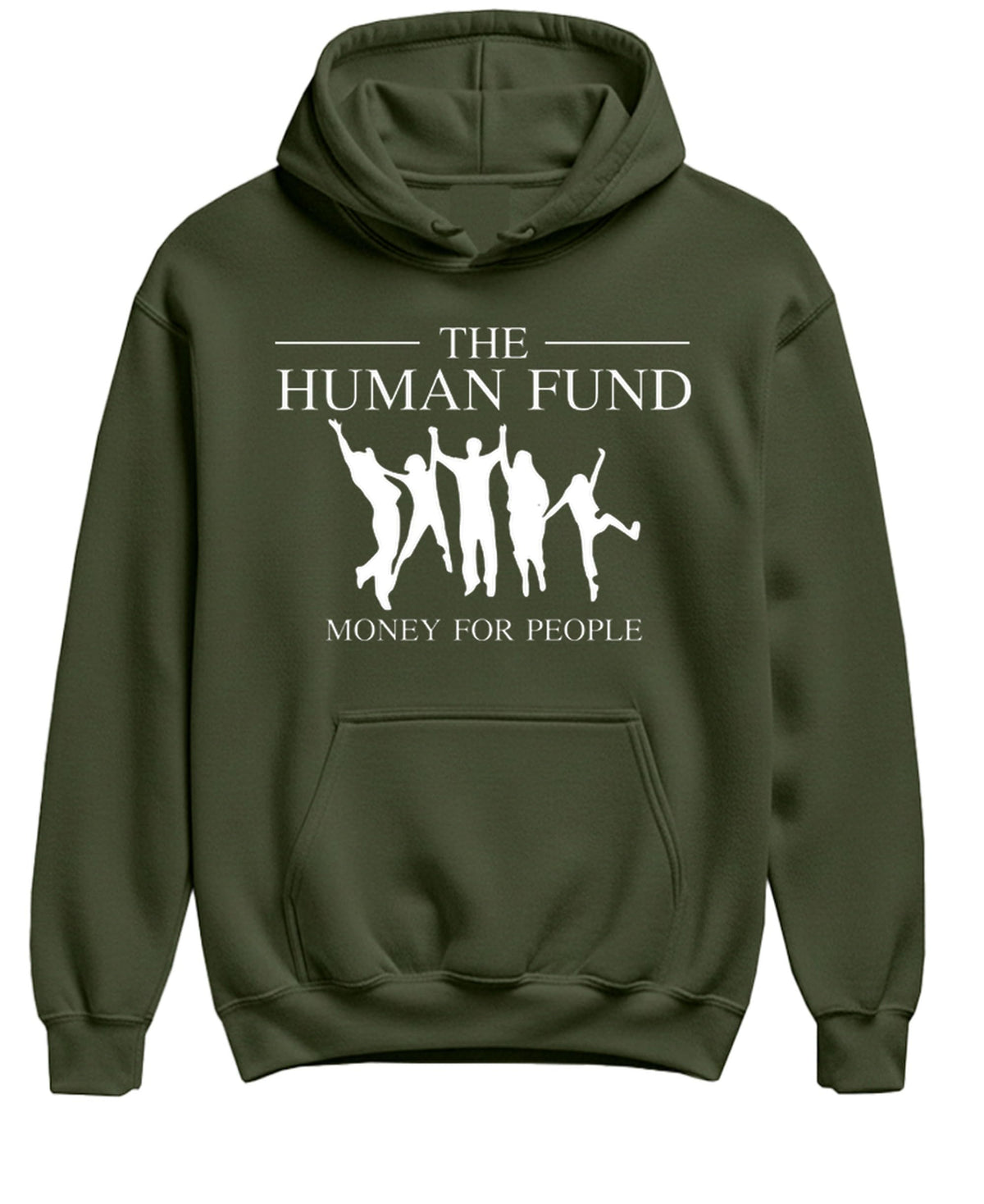 The Human Fund — Military Green Hoodie — front