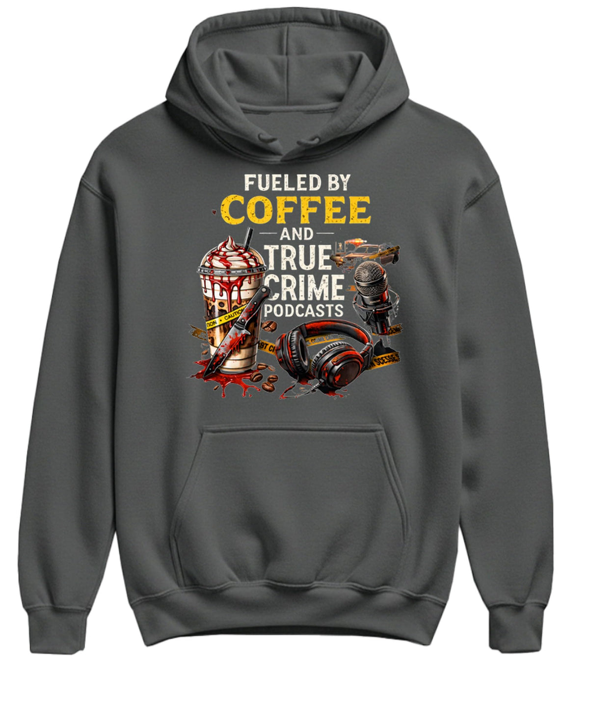 Coffee and True Crime — Charcoal Hoodie — front