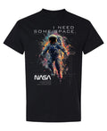 I Need Some Space Astronaut — Black T-Shirt — front